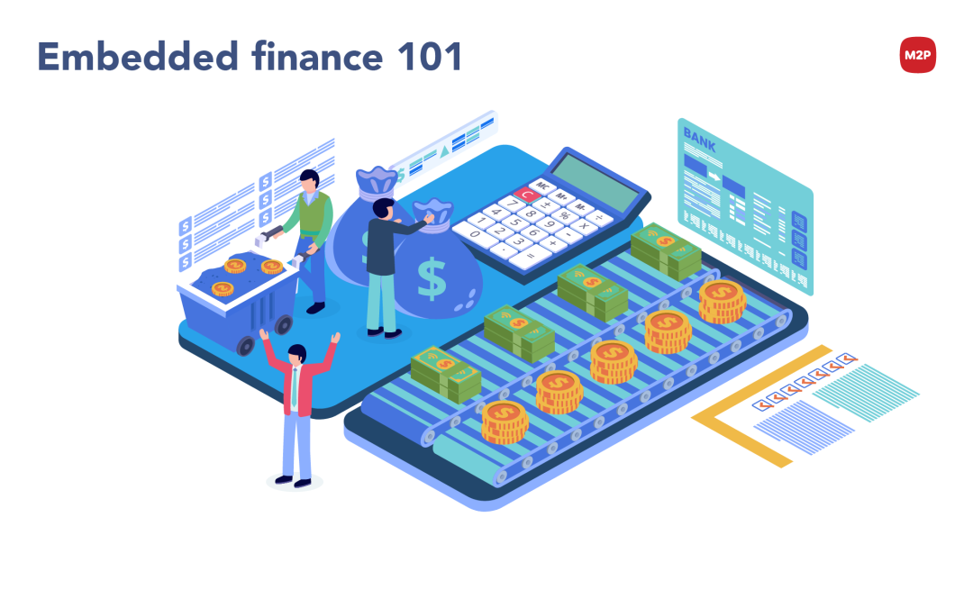 Embedded Finance 101: The bridge connecting tech and financial services