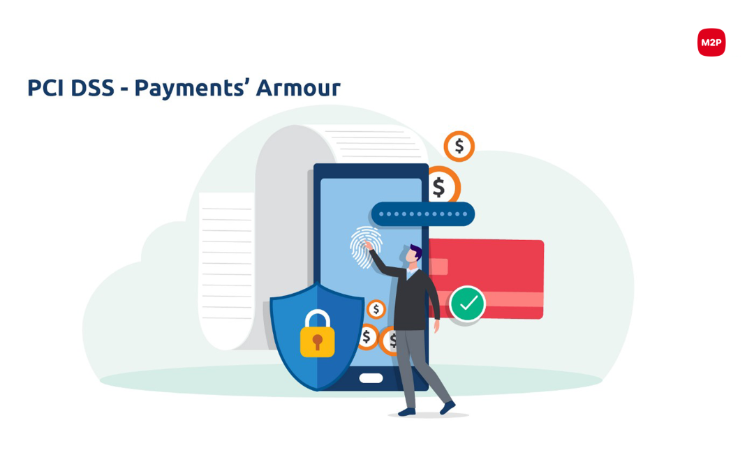 PCI DSS: The Payments’ Armour