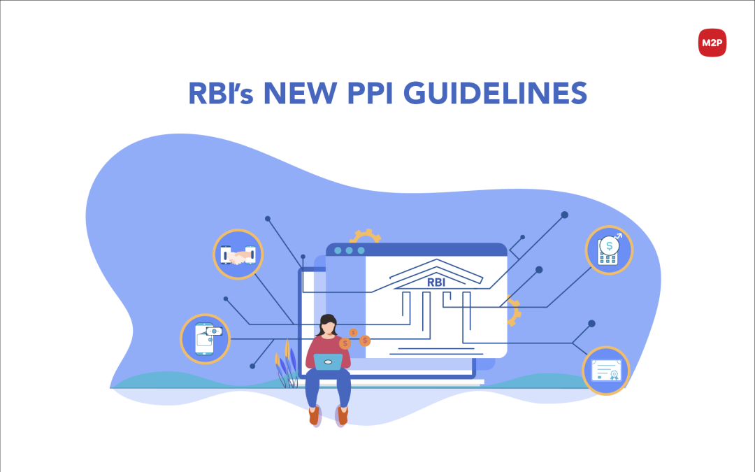 RBI’s new guidelines for PPIs. How will it impact the FinTech industry?