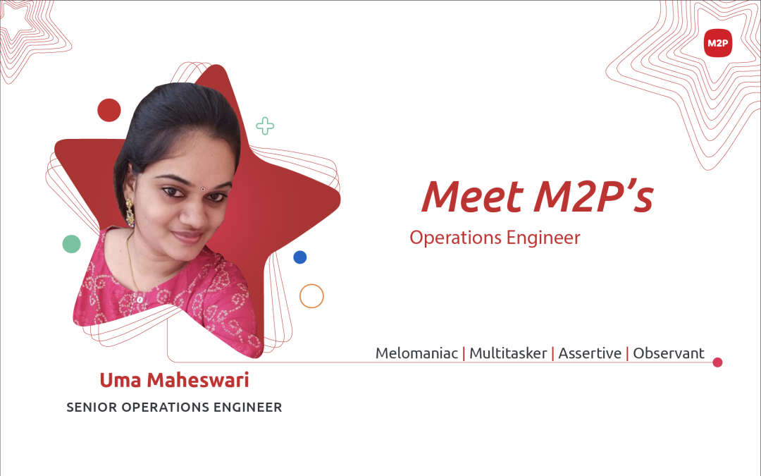 Meet M2P’S Operations Engineer