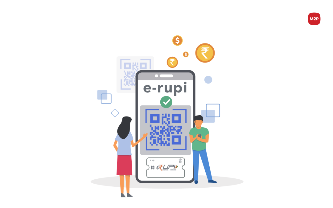 e-RUPI-India’s Digital Upgrade for the Underbanked