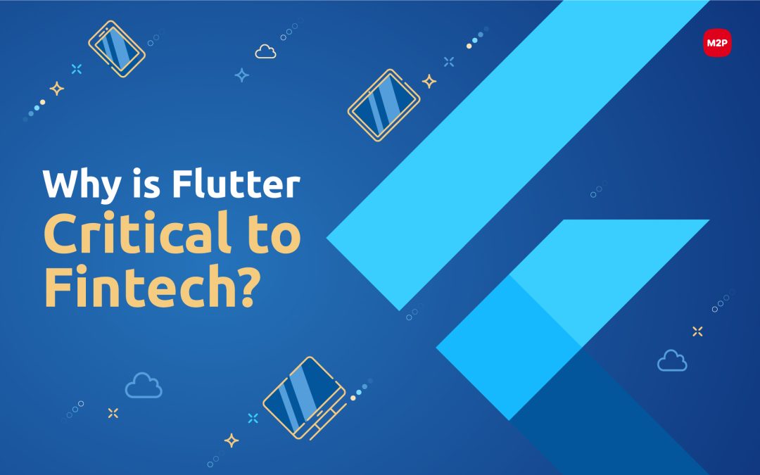 The Implications of Flutter in Fintech