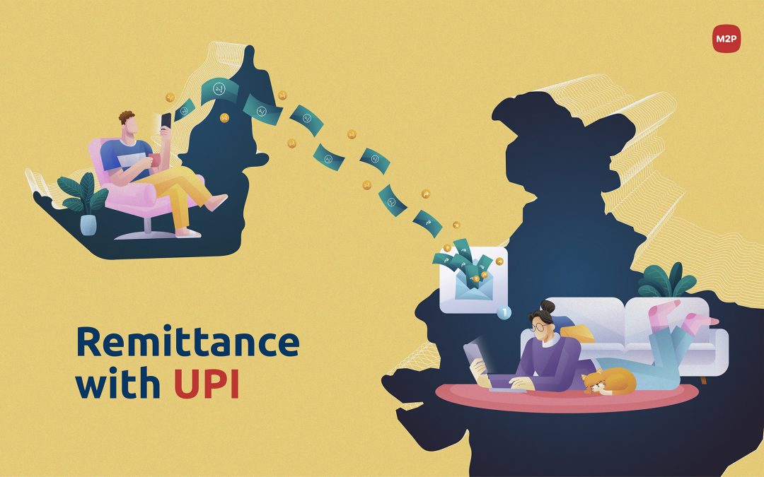 Remittance with UPI - A Giant Leap for Cross-Border Payments