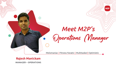 Meet M2P’s Operations Manager