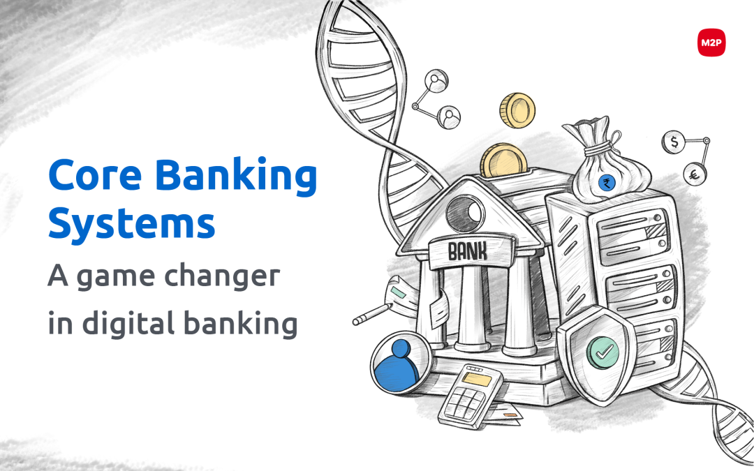 Future of Core Banking Systems