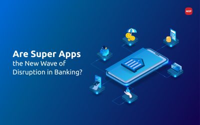 Super Apps in Consumer Banking – What Role does Open Banking Play?