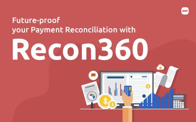 Recon360 – Redefining Payment Reconciliation