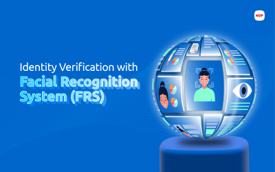How has Facial Recognition revolutionized Identity Verification and Authentication?