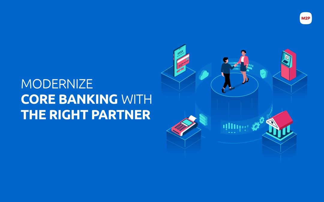 How to Choose the Right Core Banking Solution Provider